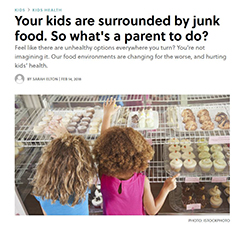 SPHERU's Rachel Engler-Stringer was interviewed in Today's Parent about unhealthy food environments SPHERU's Rachel Engler-Stringer was interviewed in Today's Parent about unhealthy food environments